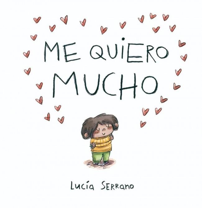 ME QUIERO MUCHO | 9788448871864 | SERRANO, LUCÍA | Galatea Llibres | Librería online de Reus, Tarragona | Comprar libros en catalán y castellano online