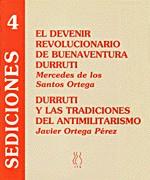 DEVENIR REVOLUCIONARIO DE BUENAVENTURA DURRUTI | 9788489753822 | SANTOS ORTEGA | Galatea Llibres | Librería online de Reus, Tarragona | Comprar libros en catalán y castellano online