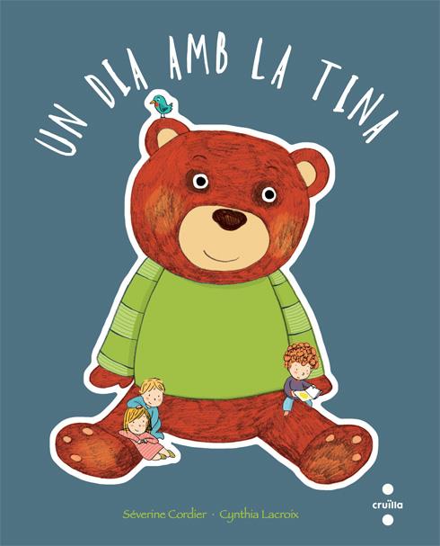 UN DIA AMB LA TINA | 9788466129312 | CORDIER, SÉVERINE | Galatea Llibres | Librería online de Reus, Tarragona | Comprar libros en catalán y castellano online