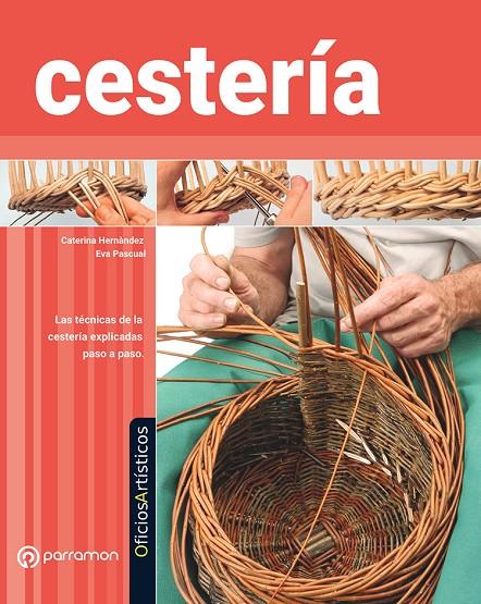 CESTERÍA | 9788434262515 | HERNANDEZ, CATERINA | Galatea Llibres | Librería online de Reus, Tarragona | Comprar libros en catalán y castellano online