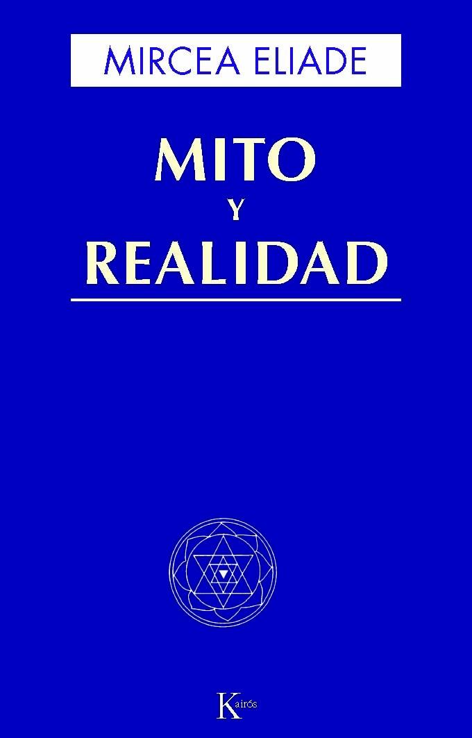 MITO Y REALIDAD | 9788472454491 | MIRCEA ELIADE  | Galatea Llibres | Librería online de Reus, Tarragona | Comprar libros en catalán y castellano online