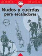 NUDOS Y CUERDAS PARA ESCALADORES | 9788489969261 | RALEIGH, DUANE | Galatea Llibres | Librería online de Reus, Tarragona | Comprar libros en catalán y castellano online