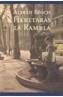 HERETARAS LA RAMBLA | 9788497081542 | BOSCH, ALFRED | Galatea Llibres | Librería online de Reus, Tarragona | Comprar libros en catalán y castellano online