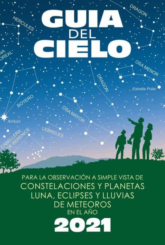 GUIA DEL CIELO 2021 | 9788493853716 | VELASCO CARAVACA, ENRIQUE/VELASCO CARAVACA, PEDRO | Galatea Llibres | Llibreria online de Reus, Tarragona | Comprar llibres en català i castellà online
