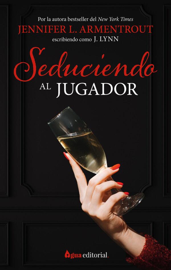 SEDUCIENDO AL JUGADOR | 9788412650983 | L. ARMENTROUT, JENNIFER | Galatea Llibres | Llibreria online de Reus, Tarragona | Comprar llibres en català i castellà online