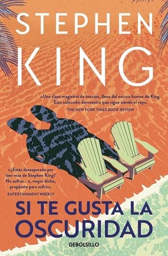 SI TE GUSTA LA OSCURIDAD | 9788466378215 | KING, STEPHEN | Galatea Llibres | Llibreria online de Reus, Tarragona | Comprar llibres en català i castellà online
