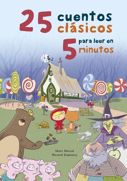 25 CUENTOS CLÁSICOS PARA LEER EN 5 MINUTOS | 9788448845759 | DONAT, MARC/ZAPLANA RUIZ, RICARD | Galatea Llibres | Librería online de Reus, Tarragona | Comprar libros en catalán y castellano online