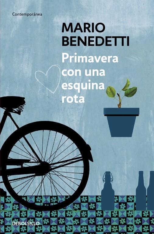 PRIMAVERA CON UNA ESQUINA ROTA | 9788490626764 | BENEDETTI, MARIO | Galatea Llibres | Llibreria online de Reus, Tarragona | Comprar llibres en català i castellà online