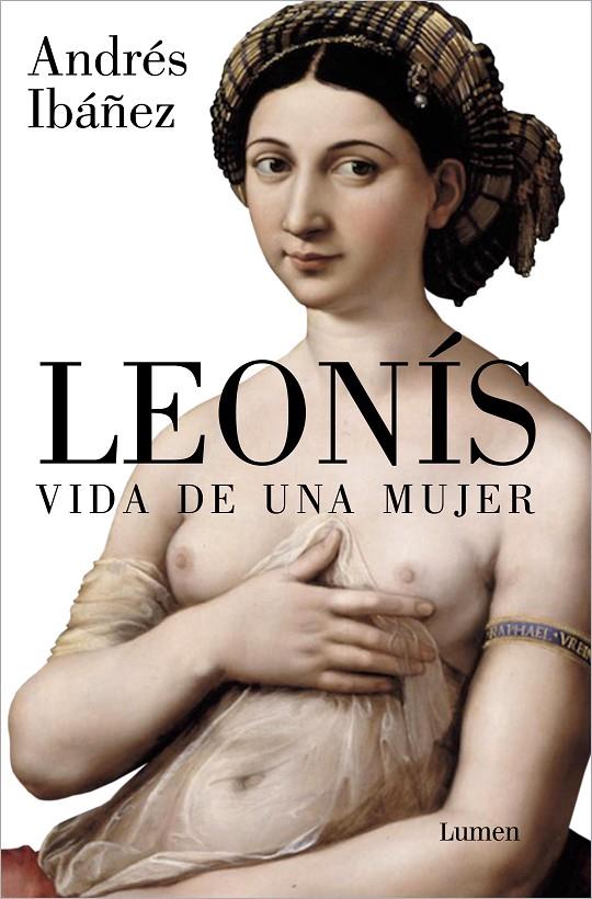 LEONIS VIDA DE UNA MUJER | 9788426423771 | IBÁÑEZ, ANDRÉS | Galatea Llibres | Librería online de Reus, Tarragona | Comprar libros en catalán y castellano online