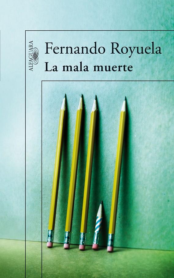 MALA MUERTE, LA | 9788420472577 | ROYUELA, FERNANDO (1963- ) | Galatea Llibres | Llibreria online de Reus, Tarragona | Comprar llibres en català i castellà online