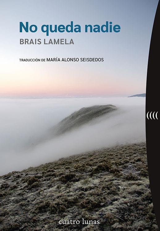 NO QUEDA NADIE | 9788419783035 | LAMELA, BRAIS | Galatea Llibres | Librería online de Reus, Tarragona | Comprar libros en catalán y castellano online