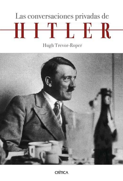 LAS CONVERSACIONES PRIVADAS DE HITLER | 9788491992097 | HITLER, ADOLF | Galatea Llibres | Llibreria online de Reus, Tarragona | Comprar llibres en català i castellà online