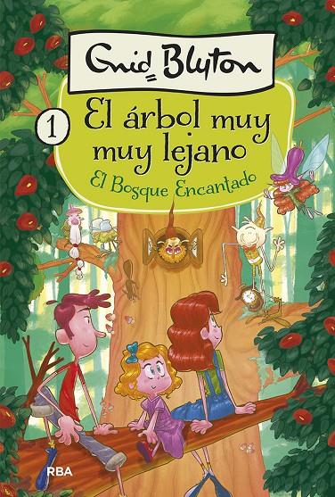 EL ÁRBOL MUY MUY LEJANO 1: EL BOSQUE ENCANTADO | 9788427210318 | BLYTON, ENID | Galatea Llibres | Librería online de Reus, Tarragona | Comprar libros en catalán y castellano online