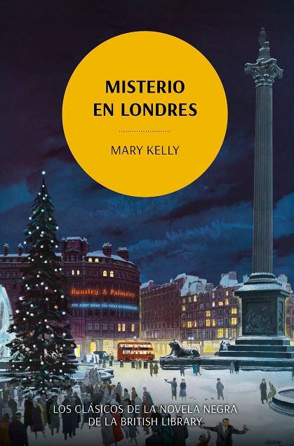 MISTERIO EN LONDRES | 9788419521118 | KELLY, MARY | Galatea Llibres | Librería online de Reus, Tarragona | Comprar libros en catalán y castellano online
