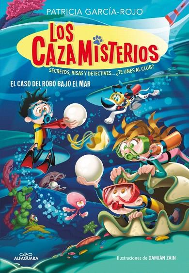 LOS CAZAMISTERIOS 8 - EL CASO DEL ROBO BAJO EL MAR | 9788410190313 | PATRICIA GARCÍA-ROJO | Galatea Llibres | Llibreria online de Reus, Tarragona | Comprar llibres en català i castellà online