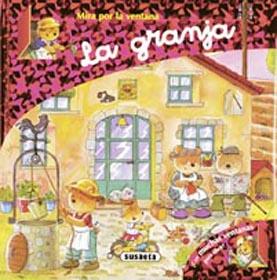 LA GRANJA (MIRA POR LA VENTANA) | 9788430542062 | SUSAETA, EQUIPO | Galatea Llibres | Librería online de Reus, Tarragona | Comprar libros en catalán y castellano online