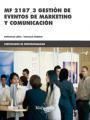 GESTIÓN DE EVENTOS DE MARKETING Y COMUNICACIÓN. MF 2187_3  | 9788426724649 | LOPEZ, ESPERANZA / MORENO, PASCUALA | Galatea Llibres | Llibreria online de Reus, Tarragona | Comprar llibres en català i castellà online