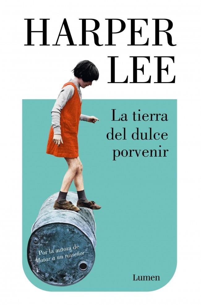 LA TIERRA DEL DULCE PORVENIR | 9788426433138 | LEE, HARPER | Galatea Llibres | Llibreria online de Reus, Tarragona | Comprar llibres en català i castellà online