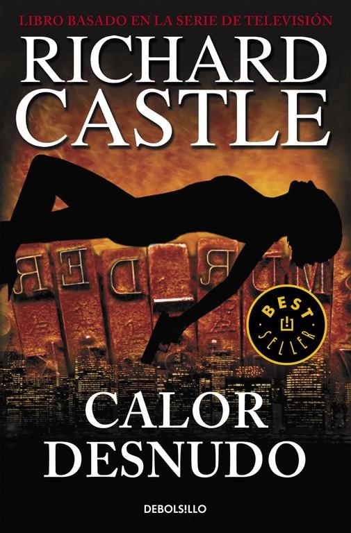 CALOR DESNUDO (CASTLE, 2) | 9788490628423 | CASTLE, RICHARD | Galatea Llibres | Llibreria online de Reus, Tarragona | Comprar llibres en català i castellà online