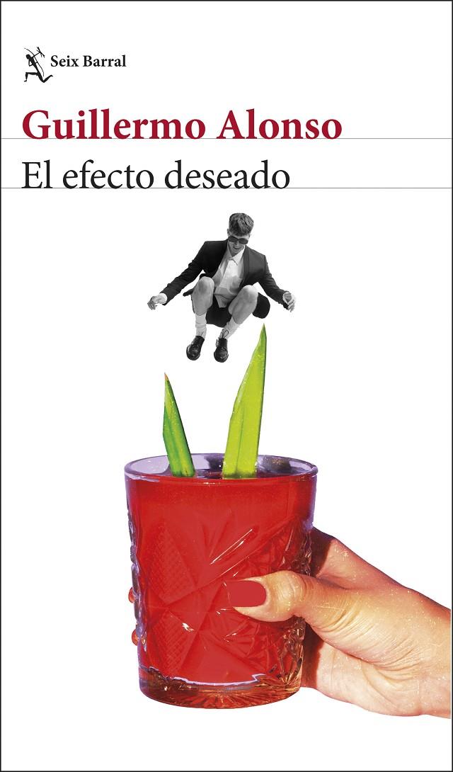 EL EFECTO DESEADO | 9788432248771 | ALONSO, GUILLERMO | Galatea Llibres | Llibreria online de Reus, Tarragona | Comprar llibres en català i castellà online