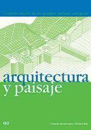 ARQUITECTURA Y PAISAJE | 9788425218378 | STEENBERGEN, CLEMENS | Galatea Llibres | Llibreria online de Reus, Tarragona | Comprar llibres en català i castellà online