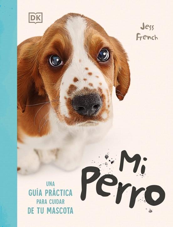 MI PERRO | 9780241838822 | FRENCH, JESS | Galatea Llibres | Llibreria online de Reus, Tarragona | Comprar llibres en català i castellà online