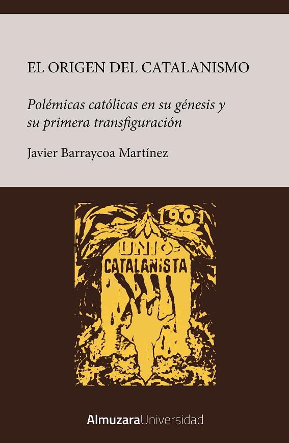 ORIGEN DEL CATALANISMO | 9788410527478 | BARRAYCOA, JAVIER | Galatea Llibres | Llibreria online de Reus, Tarragona | Comprar llibres en català i castellà online