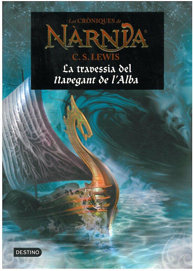TRAVESSIA DEL NAVEGANT DE L'ALBA, LA. NARNIA 5 | 9788497089876 | LEWIS, C.S. | Galatea Llibres | Librería online de Reus, Tarragona | Comprar libros en catalán y castellano online