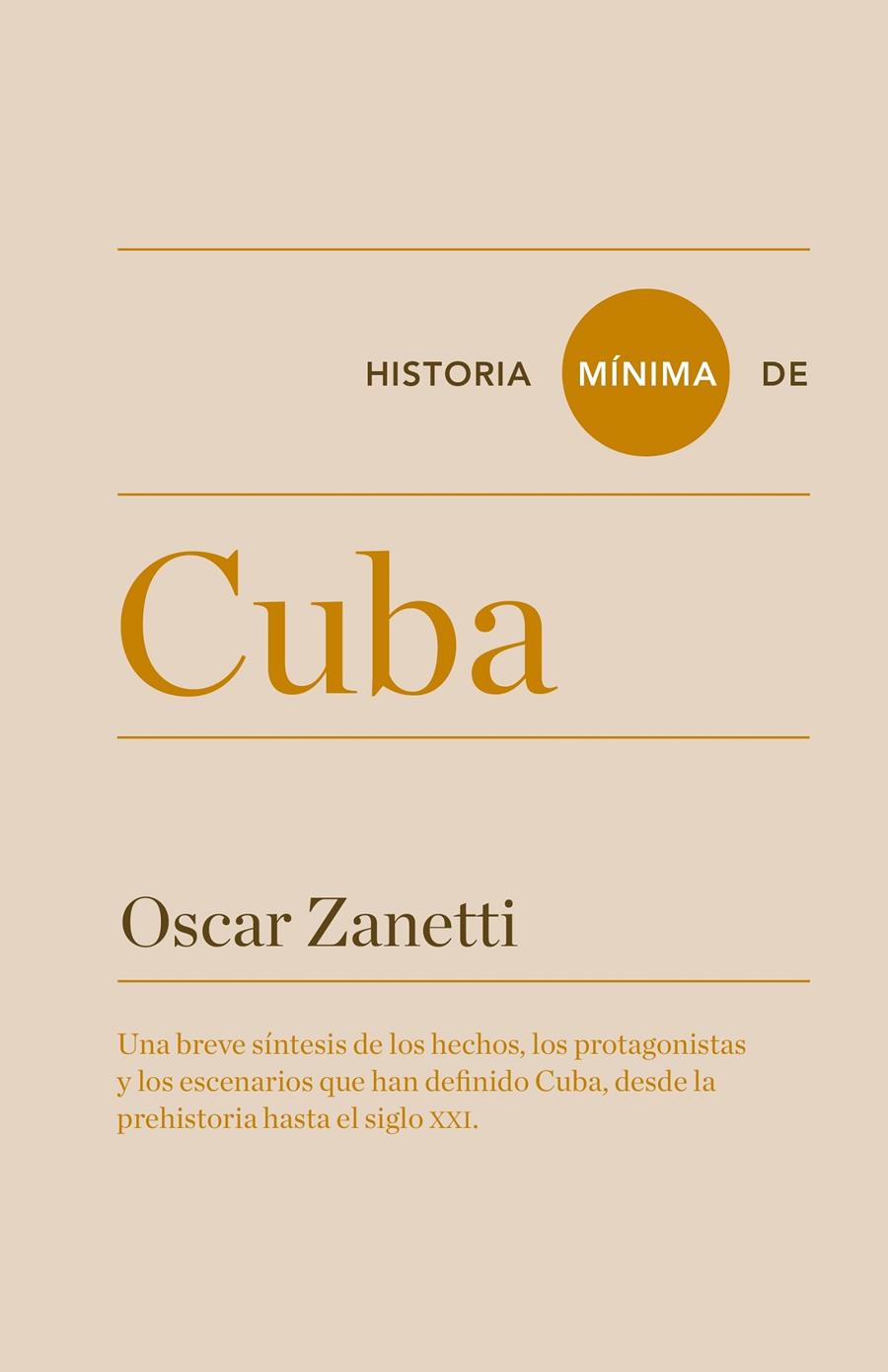 HISTORIA MÍNIMA DE CUBA | 9788415832133 | ZANETTI, OSCAR | Galatea Llibres | Librería online de Reus, Tarragona | Comprar libros en catalán y castellano online