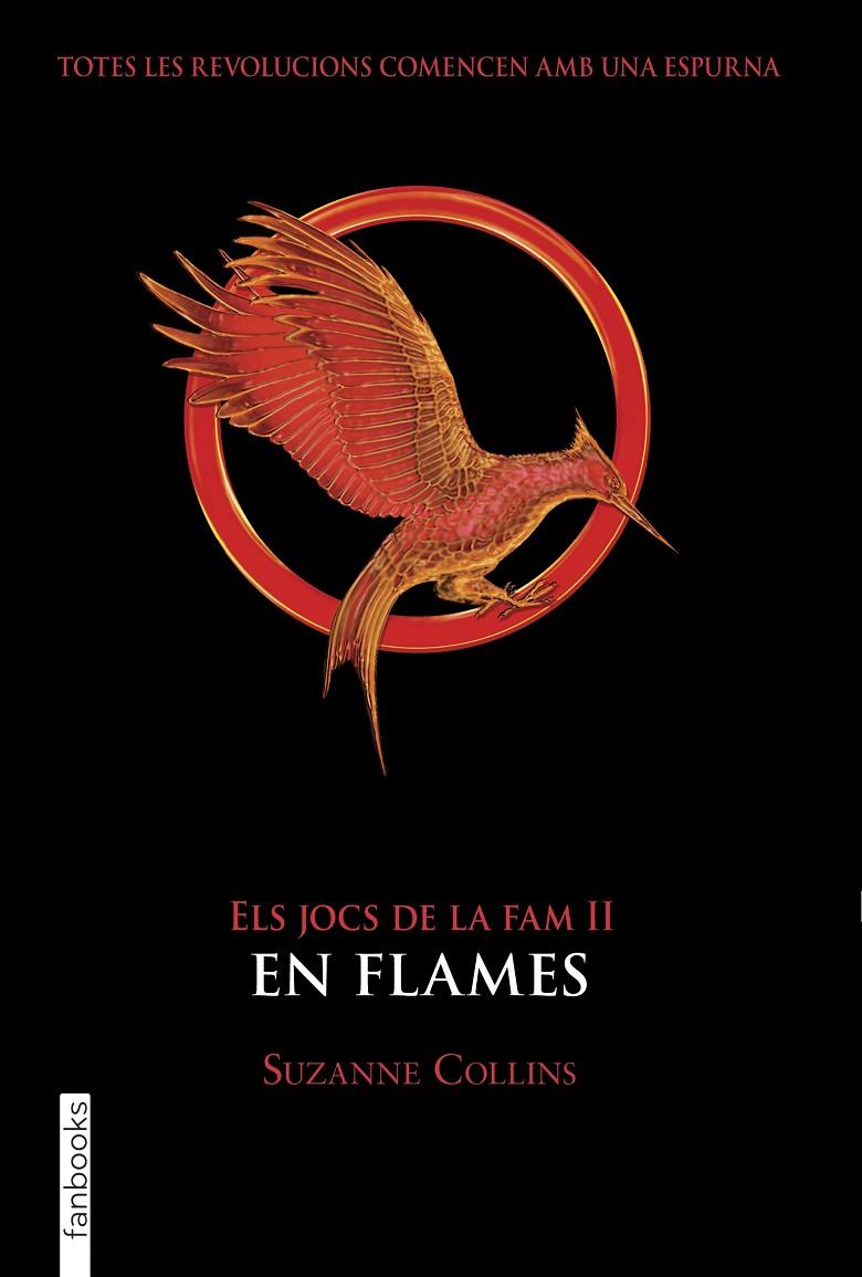 EN FLAMES. ELS JOCS DE LA FAM 2 | 9788417515942 | SUZANNE COLLINS | Galatea Llibres | Librería online de Reus, Tarragona | Comprar libros en catalán y castellano online