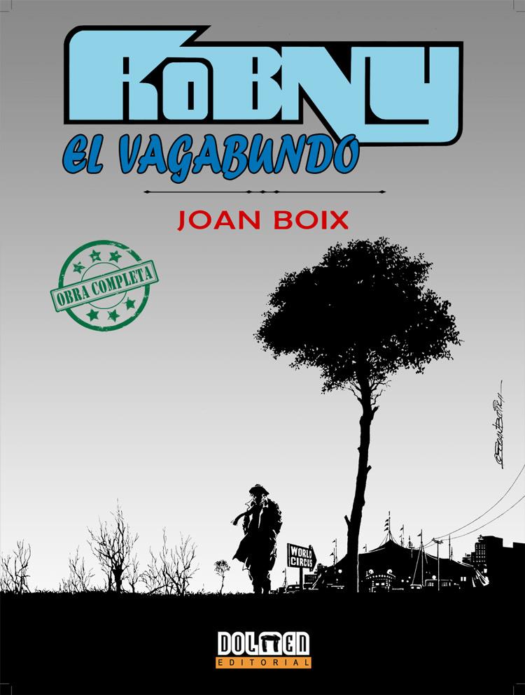 ROBNY EL VAGABUNDO | 9788415201564 | BOIX, JOAN | Galatea Llibres | Librería online de Reus, Tarragona | Comprar libros en catalán y castellano online