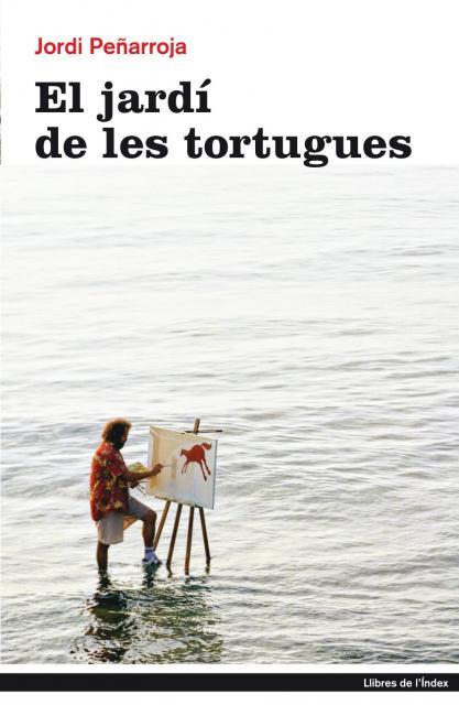 JARDÍ DE LES TORTUGUES, EL | 9788496563674 | PEÑARROJA VILLANUEVA, JORDI | Galatea Llibres | Librería online de Reus, Tarragona | Comprar libros en catalán y castellano online