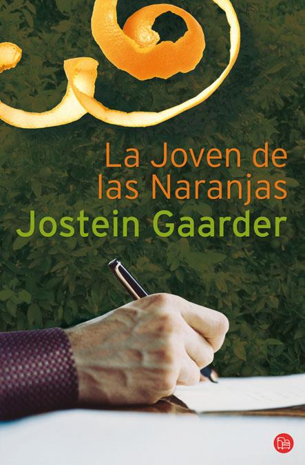 LA JOVEN DE LAS NARANJAS | 9788466321952 | GAARDER, JOSTEIN | Galatea Llibres | Librería online de Reus, Tarragona | Comprar libros en catalán y castellano online