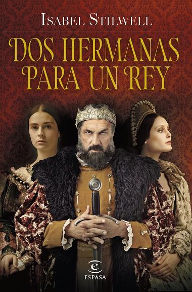 DOS HERMANAS PARA UN REY | 9788467063677 | STILWELL, ISABEL | Galatea Llibres | Librería online de Reus, Tarragona | Comprar libros en catalán y castellano online