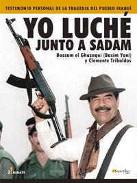 YO LUCHE JUNTO A SADAM | 9788497631822 | GHAZAOYI, BASSAM / TRIBALDOS, CLEMENTE | Galatea Llibres | Librería online de Reus, Tarragona | Comprar libros en catalán y castellano online