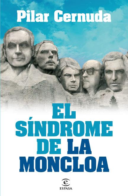 SINDROME DE LA MONCLOA, EL | 9788467035957 | CERNUDA, PILAR | Galatea Llibres | Llibreria online de Reus, Tarragona | Comprar llibres en català i castellà online