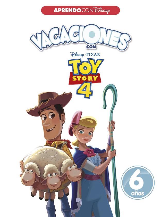 VACACIONES CON TOY STORY 4. 6 AÑOS (APRENDO CON DISNEY) | 9788417630089 | Galatea Llibres | Librería online de Reus, Tarragona | Comprar libros en catalán y castellano online
