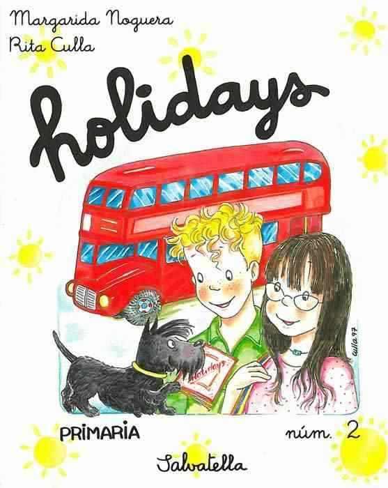 HOLIDAYS 2 | 9788472108905 | NOGUERA PUJOL, MARGARIDA | Galatea Llibres | Librería online de Reus, Tarragona | Comprar libros en catalán y castellano online