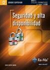 SEGURIDAD Y ALTA DISPONIBILIDAD (GRADO SUPERIOR) | 9788499640891 | COSTAS, J. | Galatea Llibres | Librería online de Reus, Tarragona | Comprar libros en catalán y castellano online