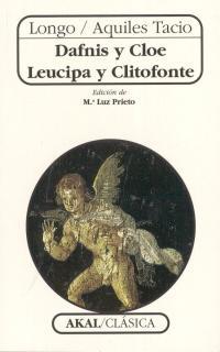 DAFNIS I CLOE; LEUCIPA Y CLITOFONTE | 9788446010302 | LONGO; AQUILES TACIO | Galatea Llibres | Llibreria online de Reus, Tarragona | Comprar llibres en català i castellà online