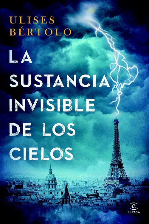 LA SUSTANCIA INVISIBLE DE LOS CIELOS | 9788467043464 | BÉRTOLO, ULISES | Galatea Llibres | Llibreria online de Reus, Tarragona | Comprar llibres en català i castellà online