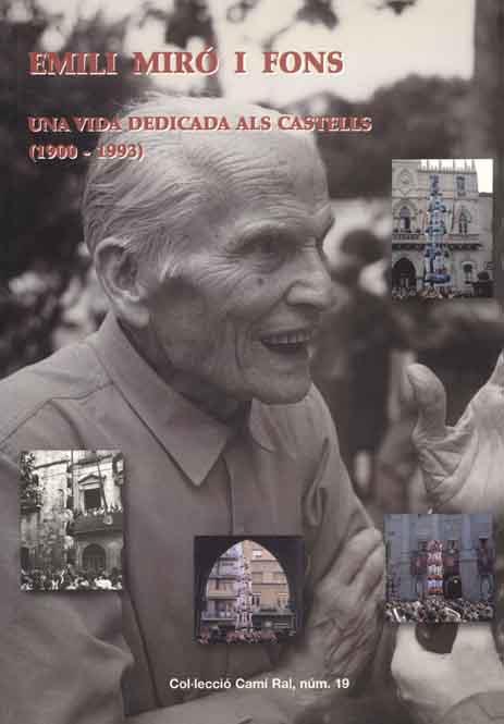 EMILI MIRO I FONS. UNA VIDAD DEDICADA ALS CASTELLS 1900-1993 | 9788423206353 | AAVV | Galatea Llibres | Librería online de Reus, Tarragona | Comprar libros en catalán y castellano online