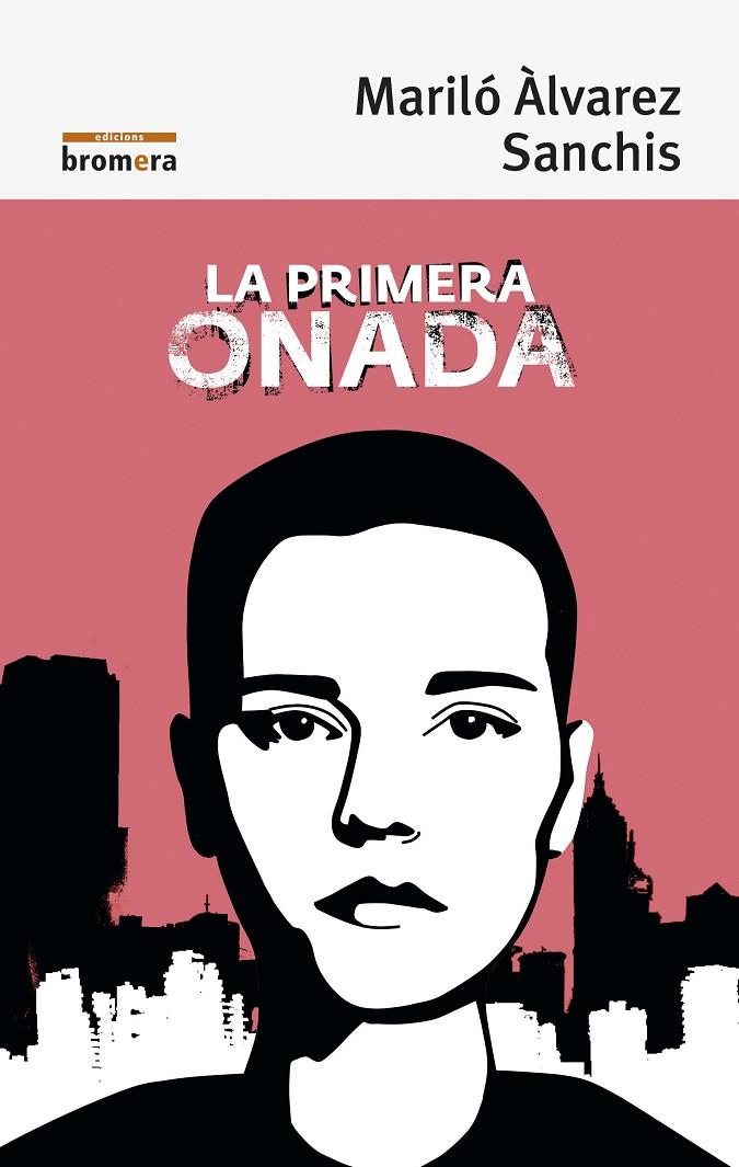 LA PRIMERA ONADA | 9788490268551 | ALVAREZ, MARILO | Galatea Llibres | Llibreria online de Reus, Tarragona | Comprar llibres en català i castellà online