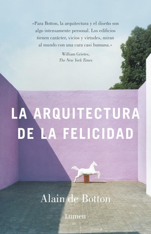 LA ARQUITECTURA DE LA FELICIDAD | 9788426404480 | DE BOTTON, ALAIN | Galatea Llibres | Librería online de Reus, Tarragona | Comprar libros en catalán y castellano online
