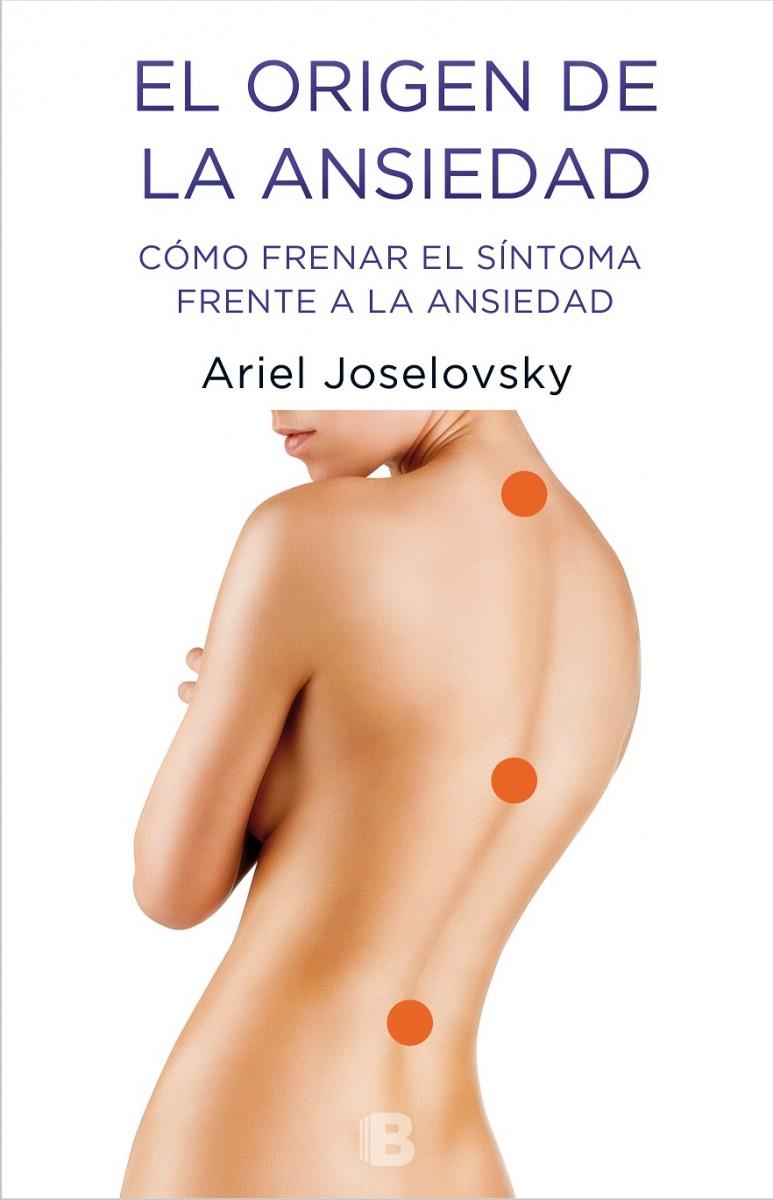 EL ORIGEN DE LA ANSIEDAD | 9788466658416 | JOSELOVSKY, ARIEL | Galatea Llibres | Llibreria online de Reus, Tarragona | Comprar llibres en català i castellà online
