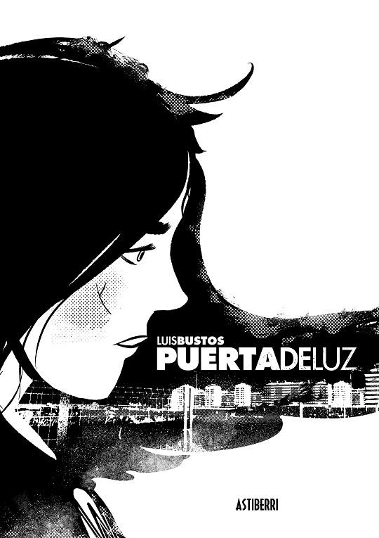 PUERTADELUZ | 9788416251995 | BUSTOS, LUIS | Galatea Llibres | Llibreria online de Reus, Tarragona | Comprar llibres en català i castellà online