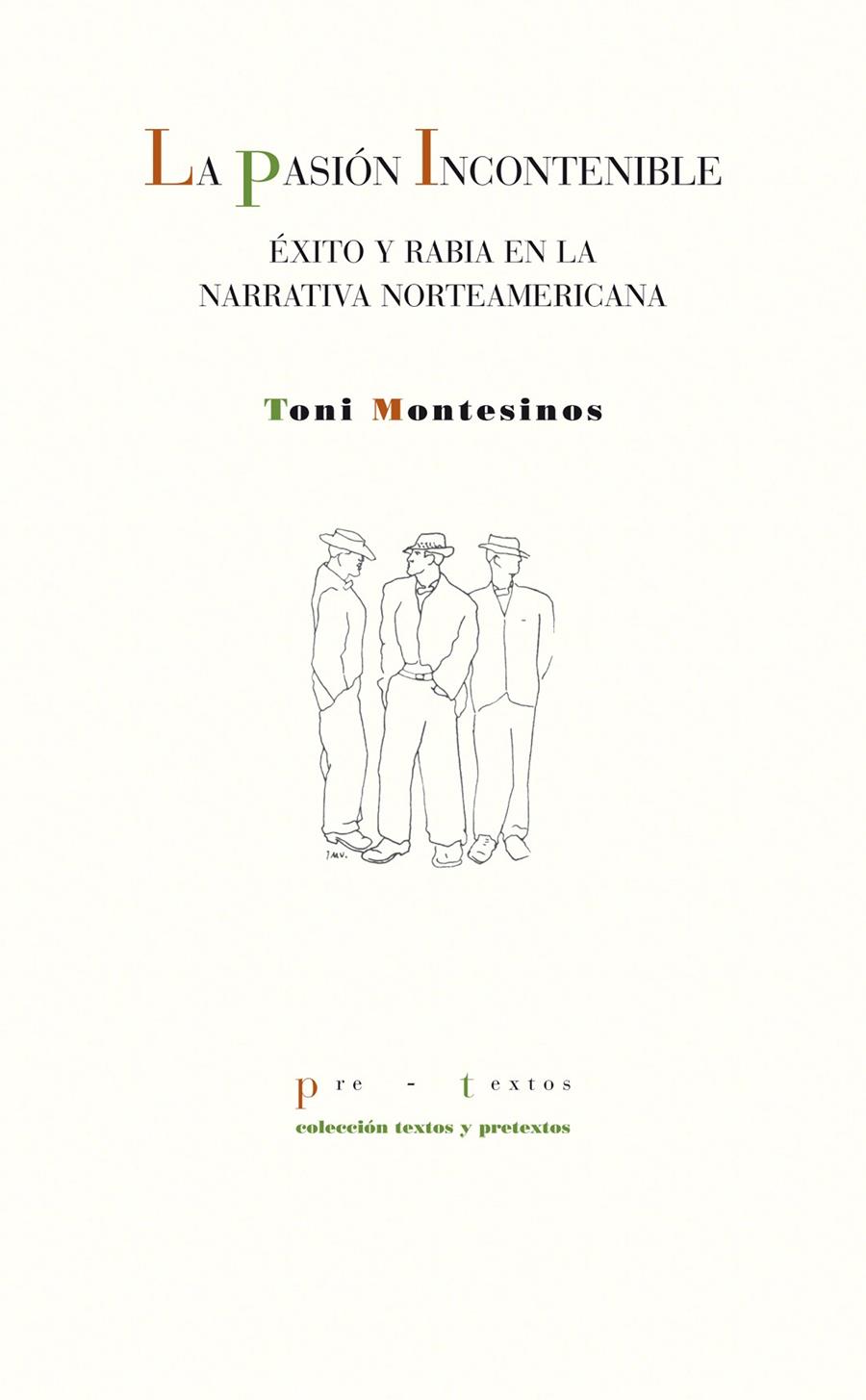 LA PASIÓN INCONTENIBLE | 9788415576464 | MONTESINOS GILBERT, TONI | Galatea Llibres | Llibreria online de Reus, Tarragona | Comprar llibres en català i castellà online