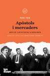 APÒSTOLS I MERCADERS | 9788416855551 | FOIX, PERE | Galatea Llibres | Librería online de Reus, Tarragona | Comprar libros en catalán y castellano online