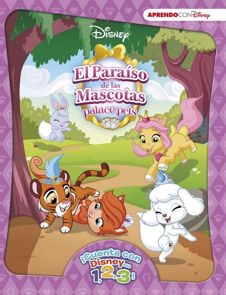 EL PARAÍSO DE LAS MASCOTAS (¡CUENTA CON DISNEY... 1, 2, 3!) | 9788416548712 | Galatea Llibres | Librería online de Reus, Tarragona | Comprar libros en catalán y castellano online