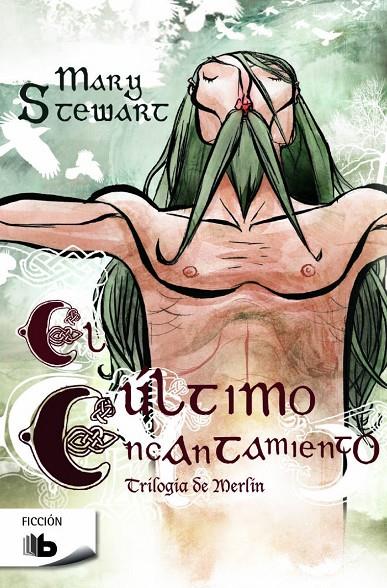EL ÚLTIMO ENCANTAMIENTO | 9788490702802 | STEWART, MARY | Galatea Llibres | Llibreria online de Reus, Tarragona | Comprar llibres en català i castellà online